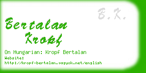 bertalan kropf business card